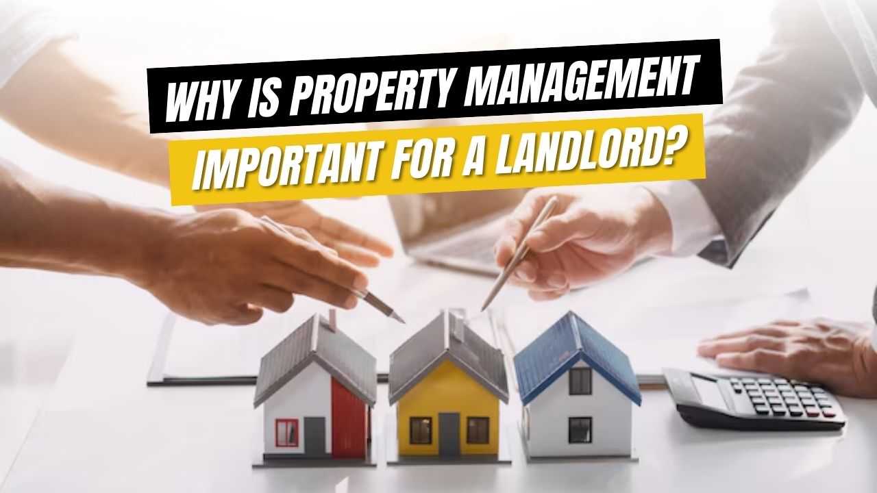 blog-image-Why is Property Management important for a landlord